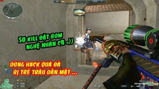 CF : Thử Sức Chơi Hết 14 Trận Đặt Bom Và Nhận Trái Đắng | Đột Kích | Huy Hai Huoc