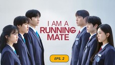 I Am a Running Mate Sub Indo Eps. 2 Drakor 2025