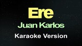 ERE - Juan Karlos (Karaoke Version)