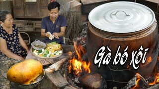 CÔ BA MIỀN TÂY ✅ GÀ BÓ XÔI ĐEM NƯỚNG LU SẼ THẾ NÀO?