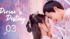 🇨🇳 Wonderful Fate (2023) Episode 3 (Eng Sub)