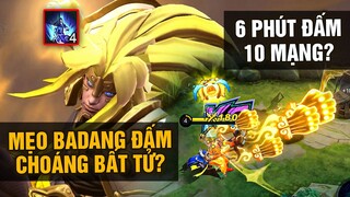 MLBB | BADANG MỚI VÀ MẸO ĐẤM KẺ ĐỊCH CHOÁNG BẤT TỬ? 6 PHÚT ĐẤM TẬN 10 MẠNG? | Tốp Mỡ