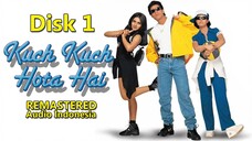 Kuch Kuch Hota Hai (1998) Dubbing Indonesia Disk1 REMASTER