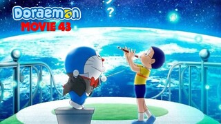 Doraemon movie 43 : Nobita và bản giao hưởng Địa Cầu || Bản lồng tiếng