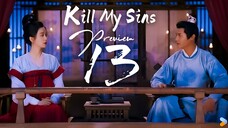 PREVIEW-EP13 Kill My Sins (2025)
