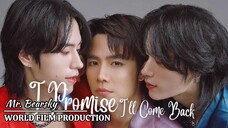 I Promise I'll. C o m b a c k - Episode 2