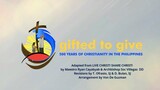 Gifted to Give 500 Years of Christianity in the Philippines - Jesuit Music Ministry