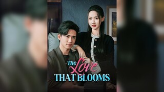 [EN SUB] The Love That Blooms EP.45-64 #SHORT DRAMA