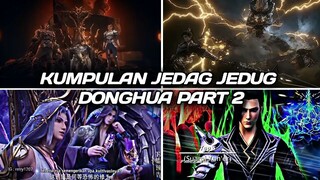 KUMPULAN JEDAG JEDUG DONGHUA PART 2