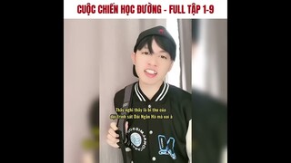 Cuộc chiến học đường- Full tập 1 - 9 | Hoang Hiệp