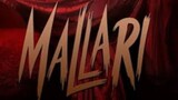 MALLARI (Full Movie)