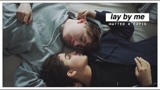 matteo + david | lay by me [+3x05]