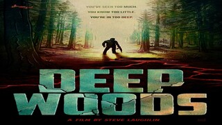 Deep Woods 2022