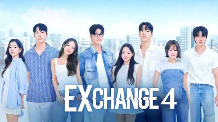 🔄Exchange Season 4 Eps. 10 Sub Indo