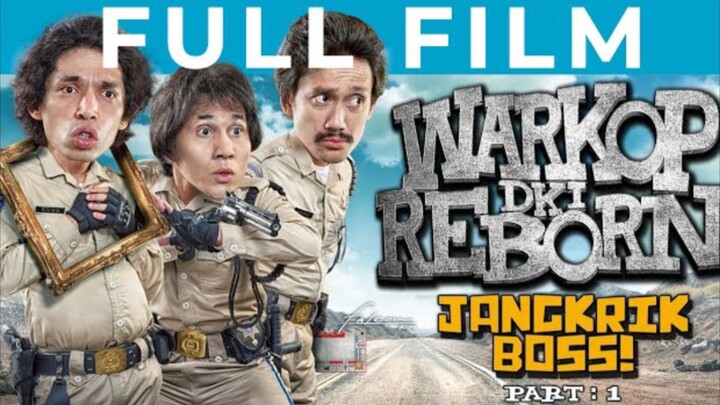 WARKOP DKI REBORN (JANGKRIK BOSS!)