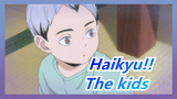 Haikyu!!| The kids