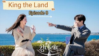 King the Land Ep 8 (ENGLISH SUBTITLE)