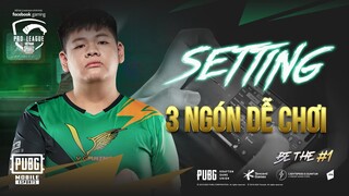 PMPL VN S2 | Hướng Dẫn Setting 3 Ngón Chuẩn Nhất Pubg Mobile Cùng V Gaming Chua | The King Series