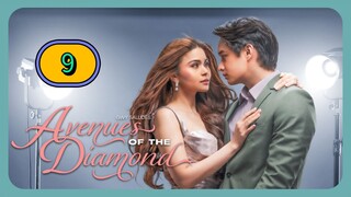 🇵🇭 Avenues of the Diamond Episode 9