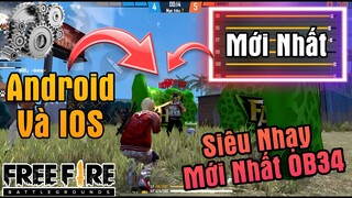 [FREE FIRE] Siêu Nhạy Mới Nhất OB34 Bắn Full Máu Đỏ Cho IOS Và Android Chuẩn 100%