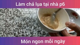 Cách làm chả lụa p6