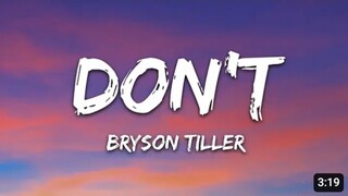 Don't - Bryson Tiller  (Lyrics)