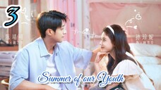 (ENG SUB) Summit of our Youth EPISODE 3