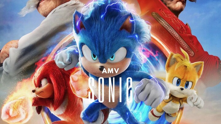 SONIC [AMV]