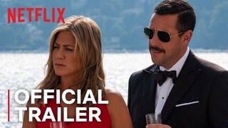 Murder Mystery | Trailer | Netflix