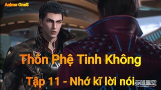 Thôn Phệ Tinh Không Tập 11 - Nhớ kĩ lời nói