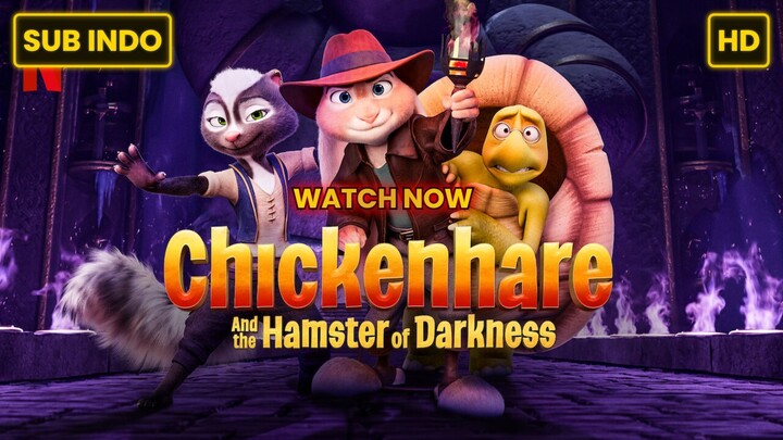Chickenhare and the Hamster of Darkness (2022) SUB INDO FULL HD