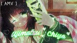 [ AMV ] // Ujimatsu Chiya • Raw/ Daddy Style • Alight Motion