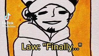 When Law And Luffy  Alliance Is Over Be Like :