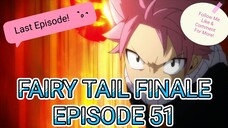 Fairy Tail Finale Episode 51