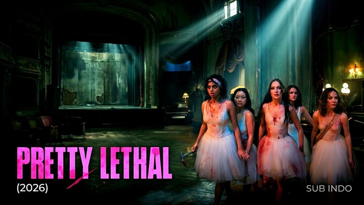 Pretty Lethal (2026) SUB INDO