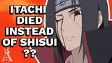 What If Itachi Died Instead Of Shisui?