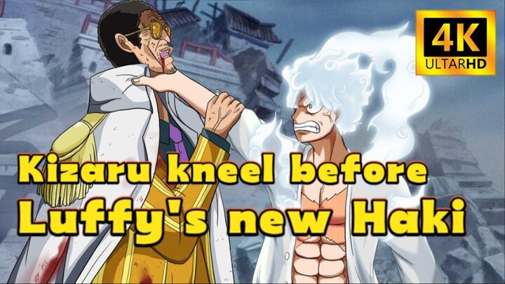 【OP 4K Anime】Luffy vs Kizaru！Kizaru kneel before Luffy's new Haki | One Piece Fan Anime