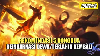 5 Donghua Dengan MC Reinkarnasi Dewa Atau Terlahir Kembali Part 3