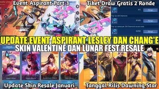 UPDATE EVENT ASPIRANT LESLEY & CHANG'E PART 3! SKIN VALENTINE DAN LUNAR FEST RESALE,  DAWNIG STAR