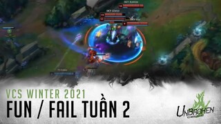 Fun/Fail VCS Mùa Đông 2021 Tuần 2