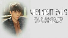 Eddy Kim - When Night Falls (Lyrics) HD 🎥