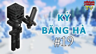 Kỷ Băng Hà 19 - Tòa Thành Tối Tăm và Nóng Bỏng