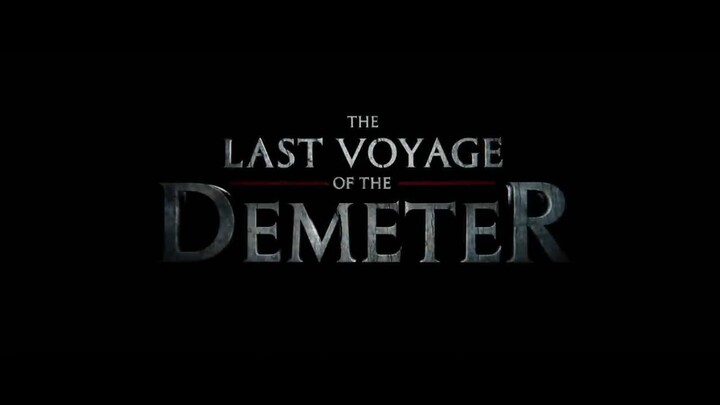 The Last Voyage of Demeter