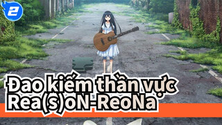 Đao kiếm thần vực |Gun Gale Online 『 Rea(s)oN-ReoNa』Insert Song - Lyrics AMV_2