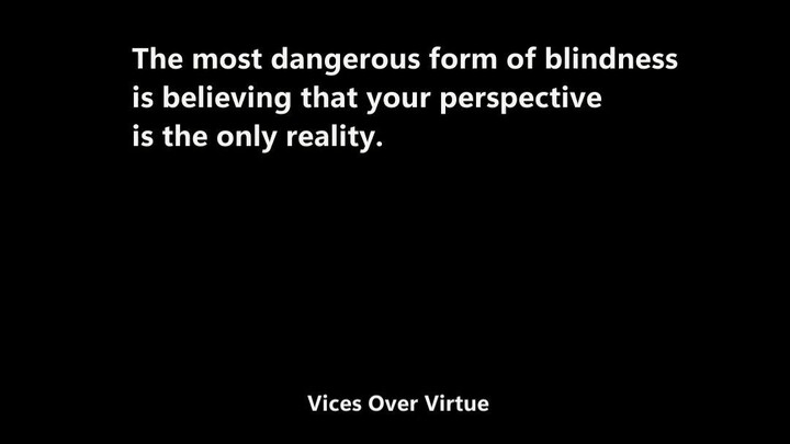 The Most Dangerous Blindness