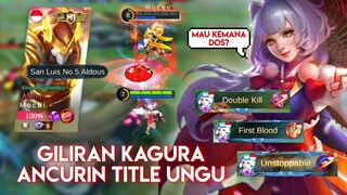 LAWAN TOP ALDOUS? KAGURA EXECUTE SIAP MEMBANTAI😤