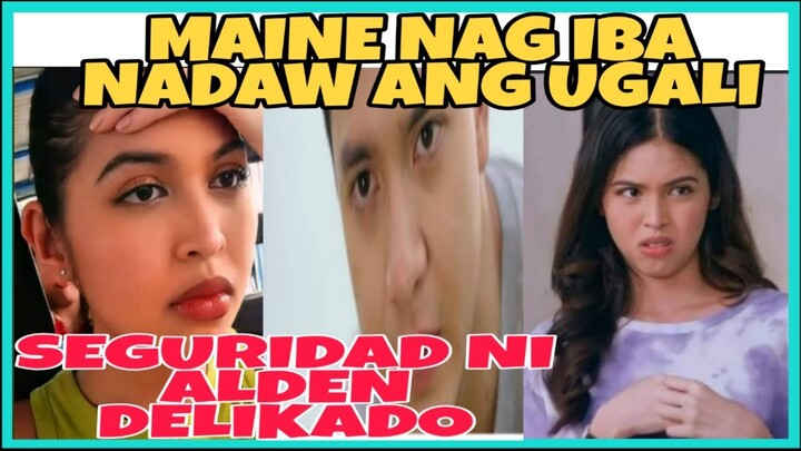 HALA MAINE AT ALDEN ANG DAMING ISSUE! ALAMIN