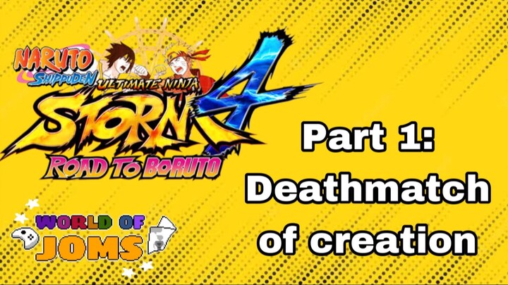 Naruto Ninja Storm 4 Road to Boruto Part 1: Deathmatch of creation (Madara Vs Hashirama)
