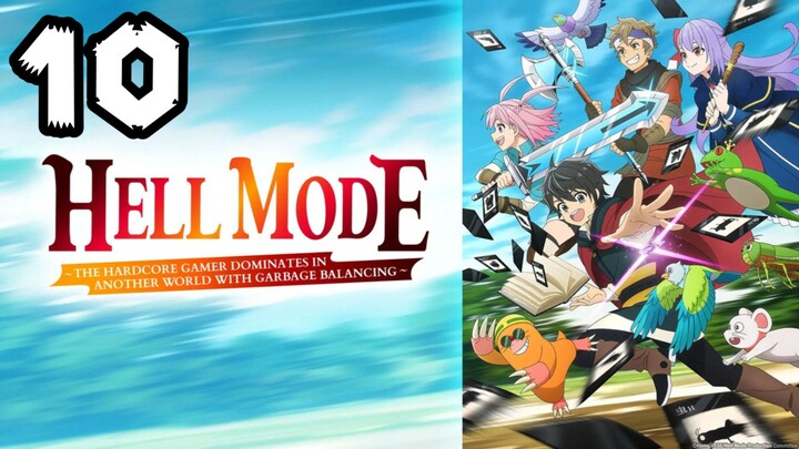 Hell Mode | Episode 10