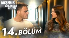 Bu Şehir Arkandan Gelecek (Cidade Proibida) | EPISÓDIO 14